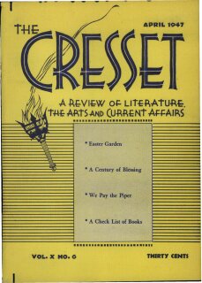 The Cresset (Vol. X, No. 6)