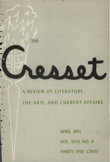 The Cresset (Vol. XVIII, No. 6)