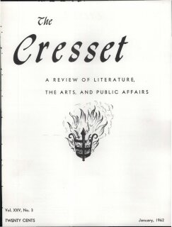 The Cresset (Vol. XXV, No. 3)