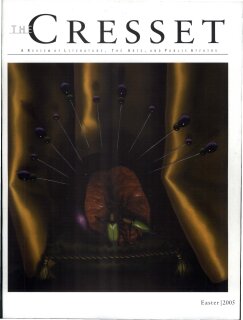 The Cresset (Vol. LXVIII, No. 4, Easter)