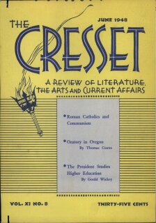 The Cresset (Vol. XI, No. 8)