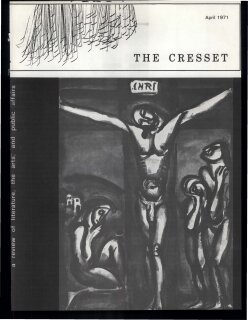 The Cresset (Vol. XXXIV, No. 6)