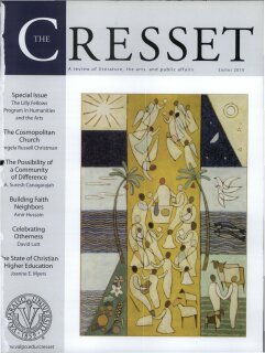 The Cresset (Vol. LXXIII, No. 4, Easter)