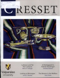 The Cresset (Vol. LXXV, No. 3, Lent)