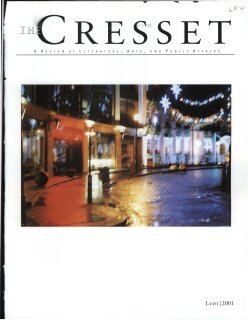 The Cresset (Vol. LXIV, No. 4, Lent)
