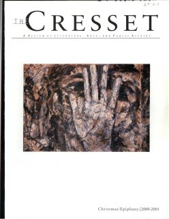 The Cresset (Vol. LXIV, No. 2 & 3, Christmas/Epiphany)