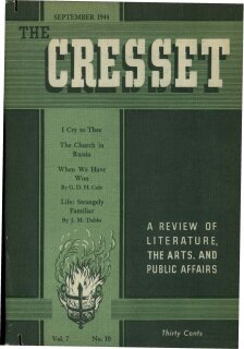 The Cresset (Vol. 7, No. 10)