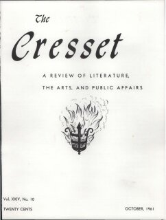 The Cresset (Vol. XXIV, No. 10)