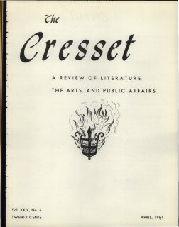 The Cresset (Vol. XXIV, No. 6)