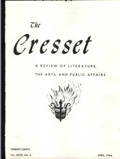The Cresset (Vol. XXVII, No. 6)