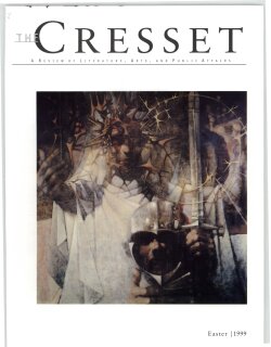 The Cresset (Vol. LXII, No. 5, Easter)