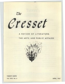 The Cresset (Vol. XXX, No. 6)