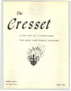 The Cresset (Vol. XXXI, No. 6)
