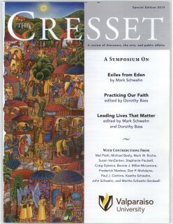 The Cresset (Vol. LXXVII, No. 5, Special Edition)