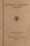 Undergraduate Catalog, 1938-1939 by Valparaiso University