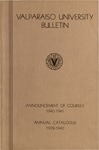 Undergraduate Catalog, 1939-1940 by Valparaiso University